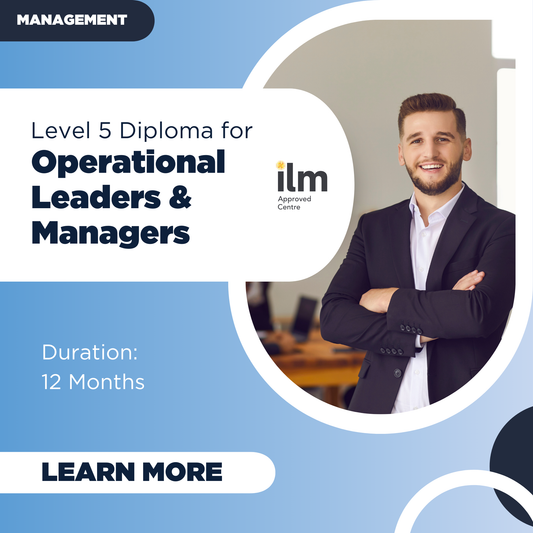 Level 5 ILM Diploma in Leadership & Management